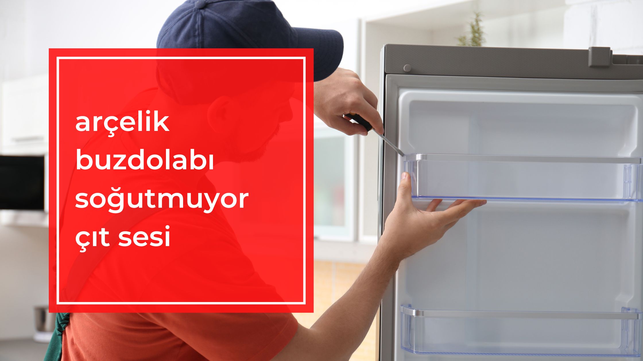 Arçelik Buzdolabı Soğutmuyor Çıt Sesi