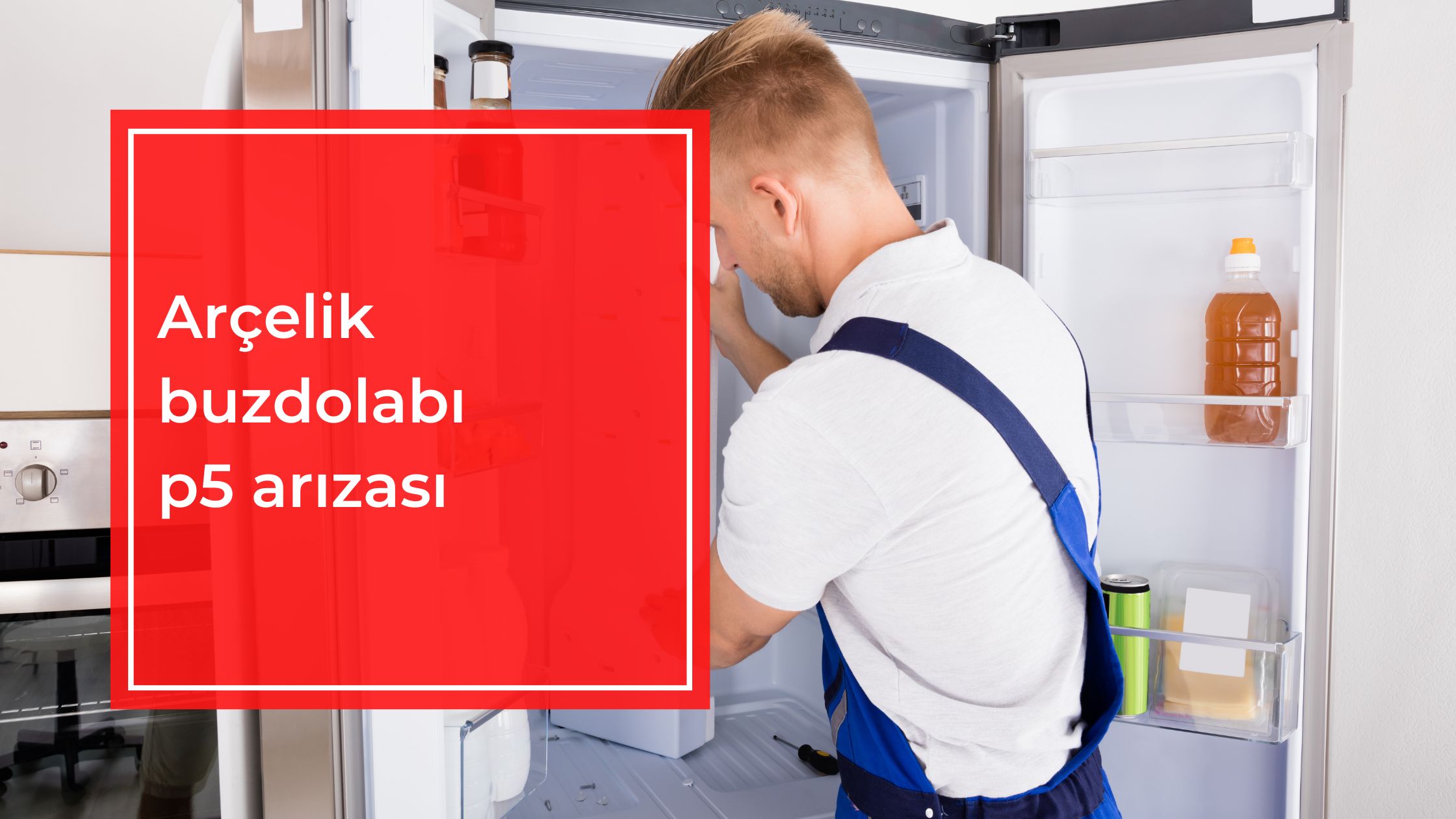 Arçelik Buzdolabı P5 Arızası