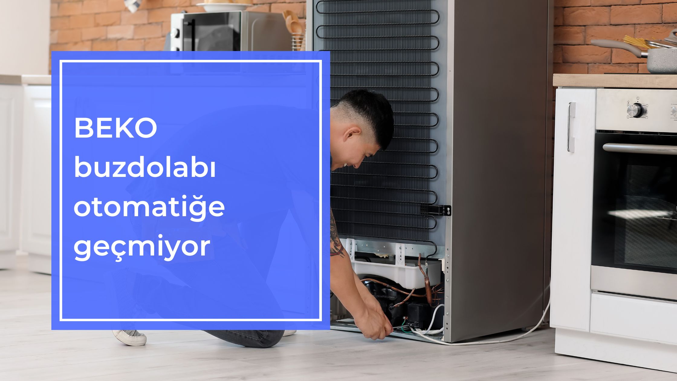 Beko Buzdolabı Otomatiğe Geçmiyor