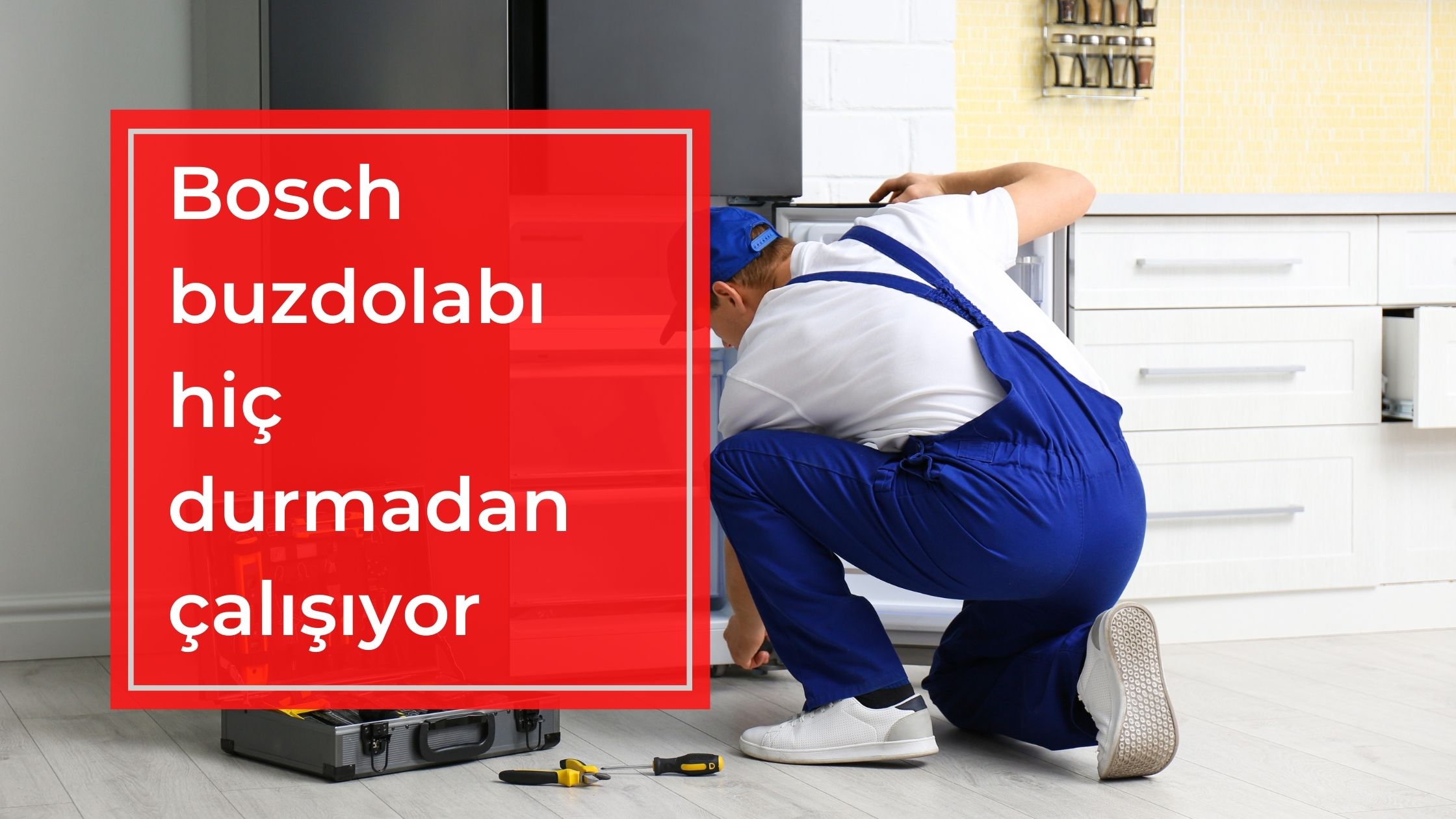 Bosch Buzdolabı Hiç Durmadan Çalışıyor