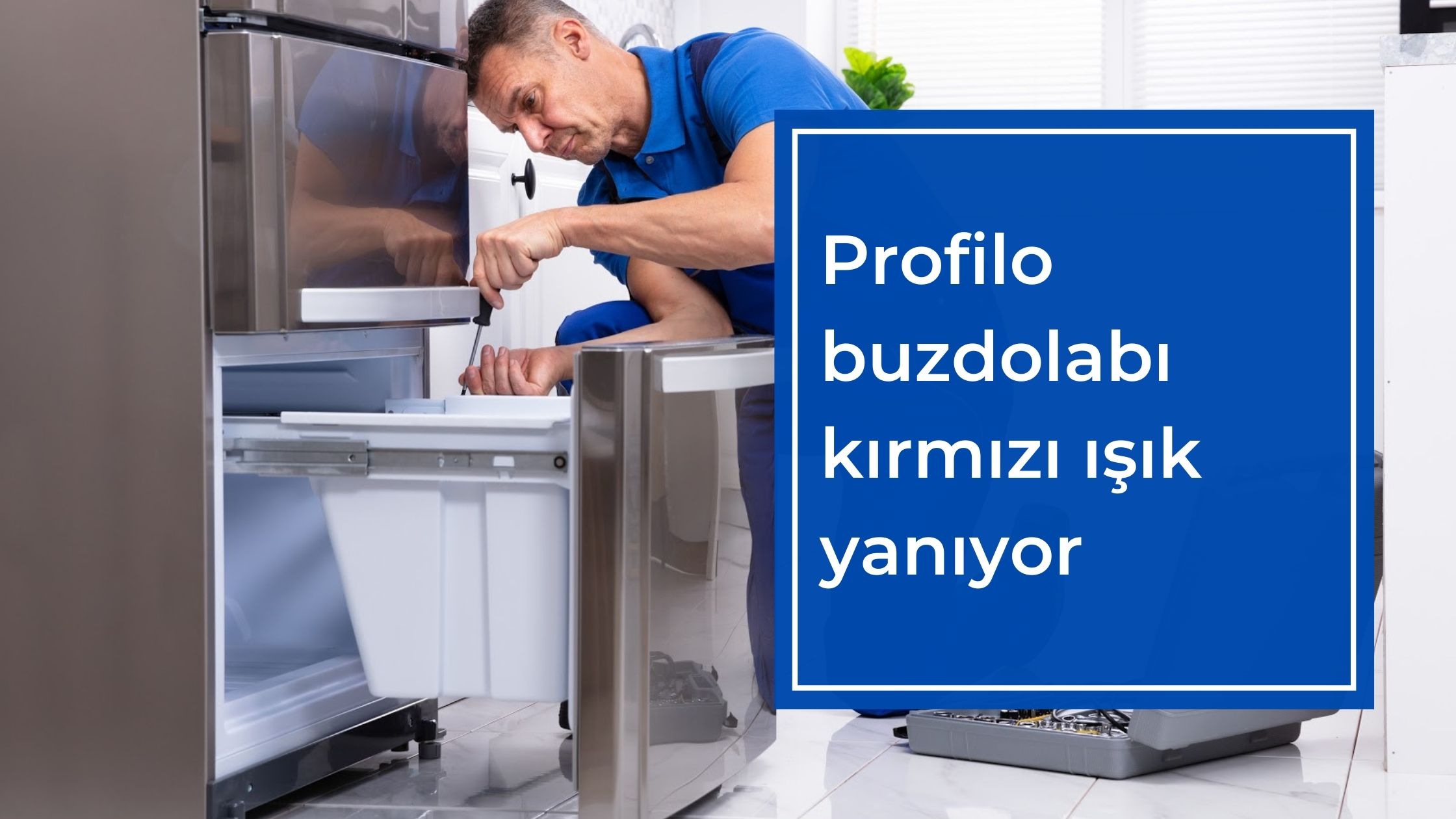 Profilo Buzdolabı Kırmızı Işık Yanıyor