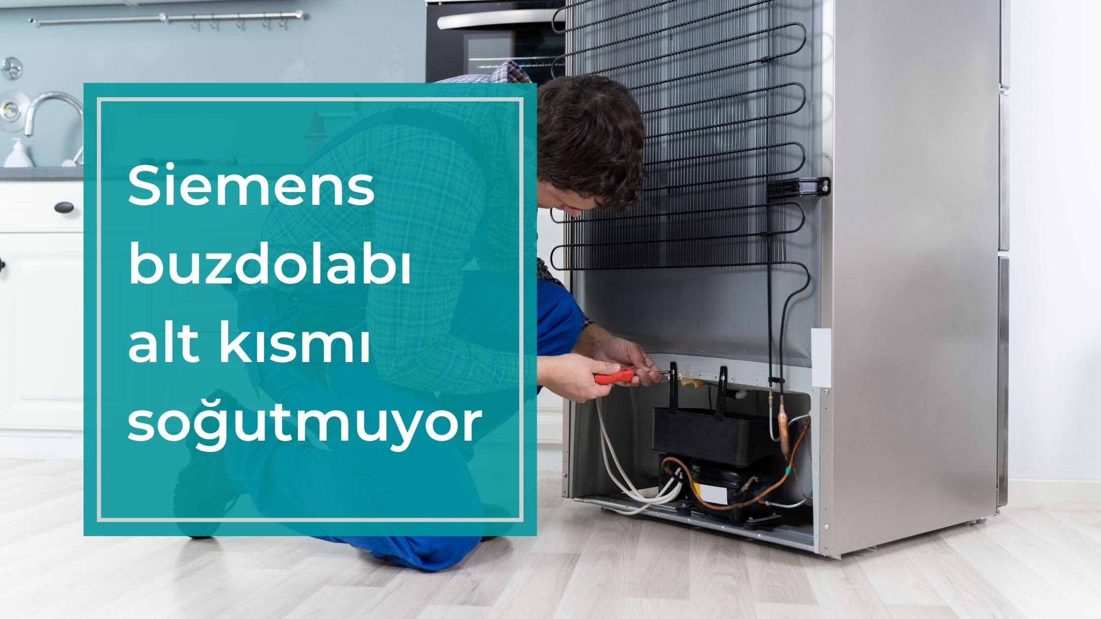 Siemens Buzdolabı Alt Kısmı Soğutmuyor