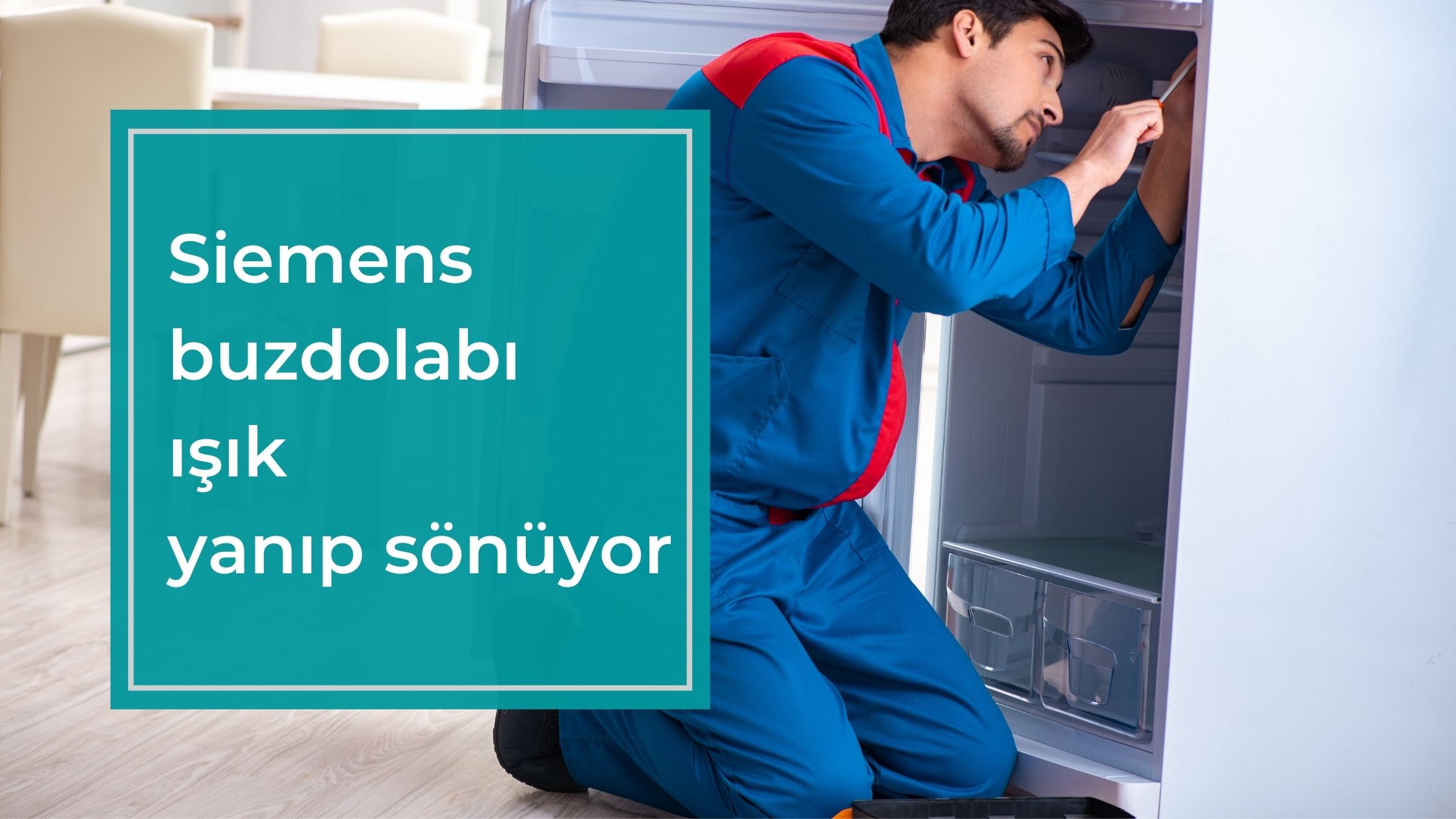 Siemens Buzdolabı Işık Yanıp Sönüyor