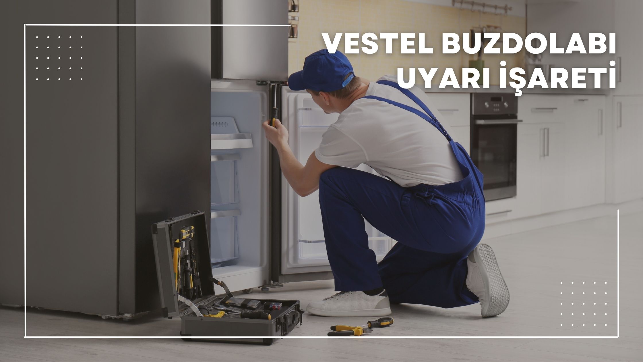 Vestel Buzdolabı Uyarı İşareti